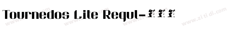 Tournedos Lite Regul字体转换